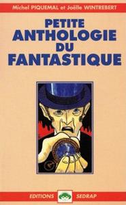 Petite anthologie du fantastique
