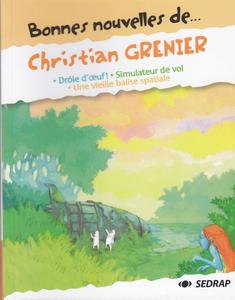 Bonnes nouvelles de  Christian Grenier