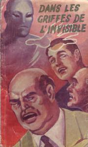 Dans les griffes de l'invisible