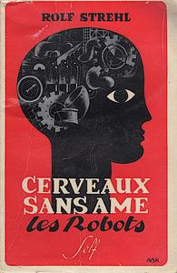 Cerveaux sans me : les robots
