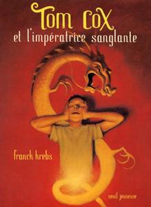 Tom Cox et l'impratrice sanglante