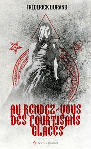 Au rendez-vous des courtisans glacs