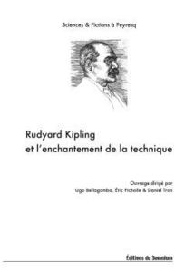 Rudyard Kipling et l'enchantement de la technique