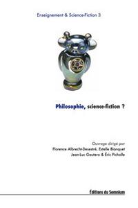 Philosophie, science-fiction ?