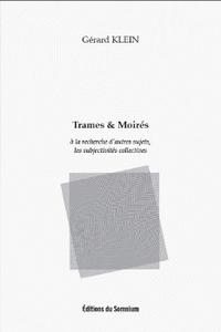 Trames et moirs