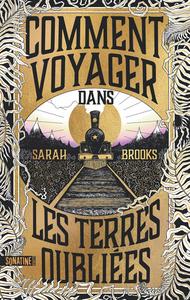Comment voyager dans les Terres oublies