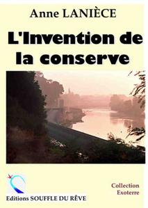 L'Invention de la conserve
