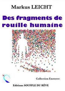 Des Fragments de rouille humaine