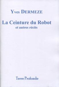 La Ceinture du Robot et autres rcits
