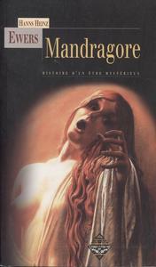 Mandragore. Histoire d'un tre mystrieux