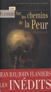 Sur les chemins de la Peur et autres histoires