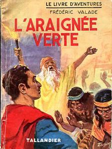 L'Araigne verte