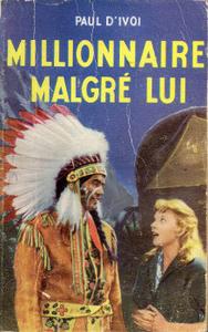Millionnaire malgr lui