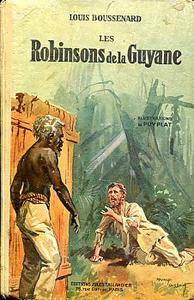 Les Robinsons de la Guyane
