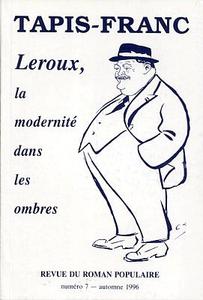 Tapis-Franc n 7 : Leroux, la modernit dans les ombres