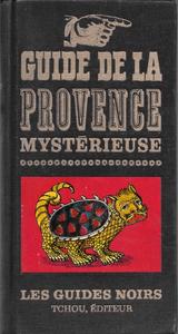 Guide de la Provence mystrieuse