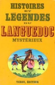 Histoires et lgendes du Languedoc mystrieux