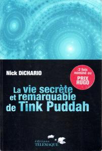 La Vie secrte et remarquable de Tink Puddah