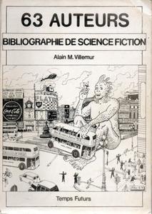 63 auteurs. Bibliographie de science fiction
