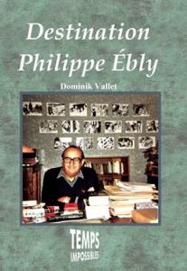 Destination Philippe bly