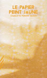 Le Papier peint jaune