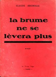 La Brume ne se lvera plus