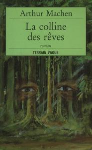 La Colline des rves