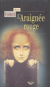 L'Araigne rouge