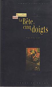 La Bte  cinq doigts