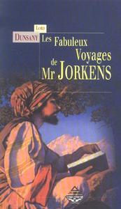 Les Fabuleux Voyages de Mr Jorkens