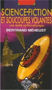 Science-fiction et soucoupes volantes