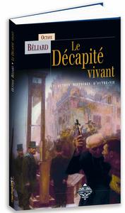 Le Dcapit vivant et autres histoires d'outre-vie