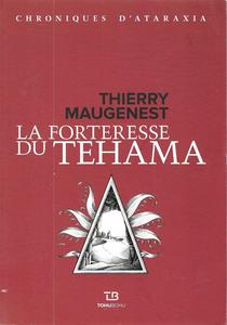 La Forteresse du Tehama