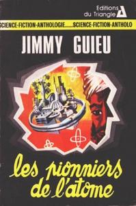 Les Pionniers de l'atome