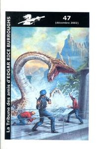 La Tribune des Amis d'Edgar Rice Burroughs n 47