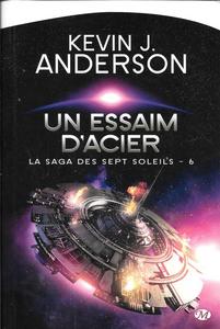 Un essaim d'acier