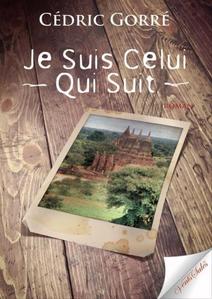 Je Suis Celui Qui Suis - Tome 1