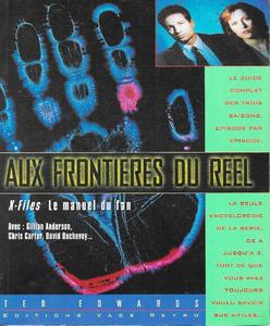 Aux frontires du rel - X-Files Le manuel du fan