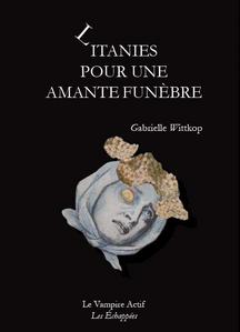 Litanies pour une amante funbre