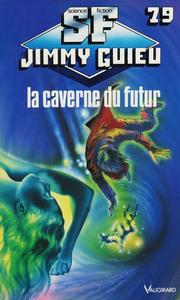 La Caverne du futur