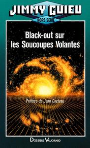 Black-out sur les soucoupes volantes