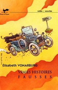 Vraies histoires fausses