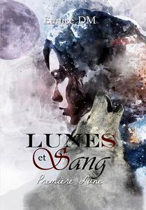 Lunes et sang - Premire lune