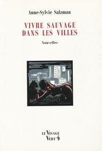 Vivre sauvage dans les villes