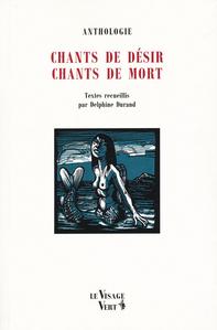 Chants de dsir, chants de mort