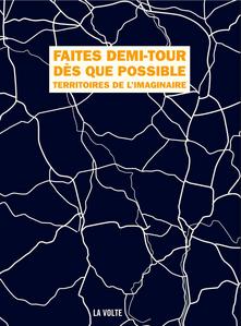 Faites demi-tour ds que possible