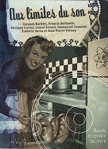 Aux limites du son