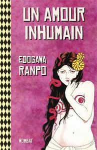 Un amour inhumain et autres histoires tranges