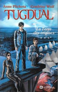 La Terre des origines