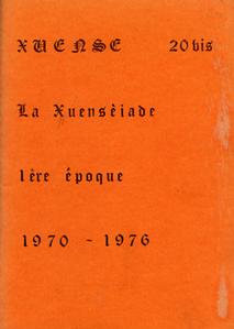 Xuens n 20 bis : la Xuensiade 1re poque : 1970-1976